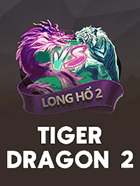 Tiger Dragon 2